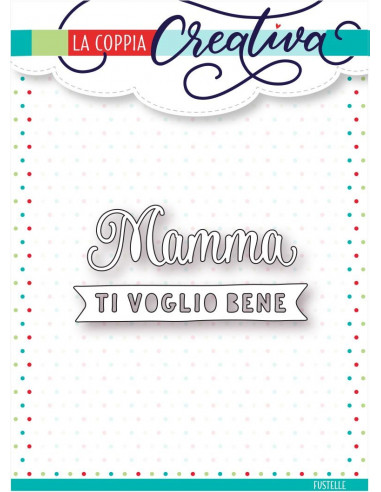 Fustella La Coppia Creativa Mamma 2 RI244