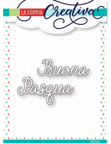 Fustella La Coppia Creativa Buona Pasqua S29