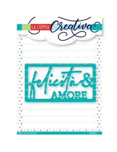 Fustella Felicità e Amore...